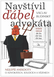 Navštívil ďábel advokáta (Nejlepší anekdoty o advokátech, soudcích a vězeních) - kniha z kategorie Beletrie