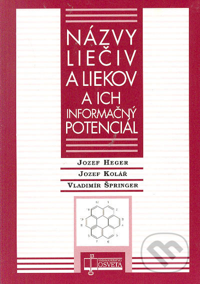 Názvy liečiv a liekov a ich informačný potenciál