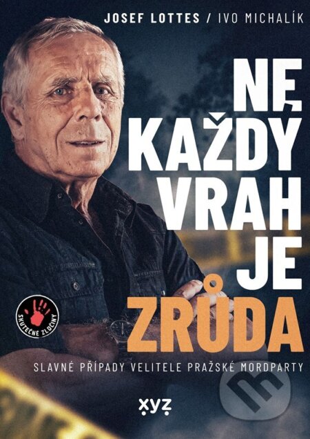 Ne každý vrah je zrůda