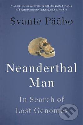 Neanderthal Man (In Search of Lost Genomes)