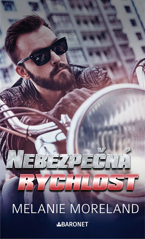 Nebezpečná rychlost - Melanie Moreland