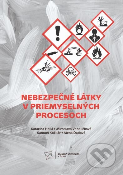 Nebezpečné látky v priemyselných procesoch
