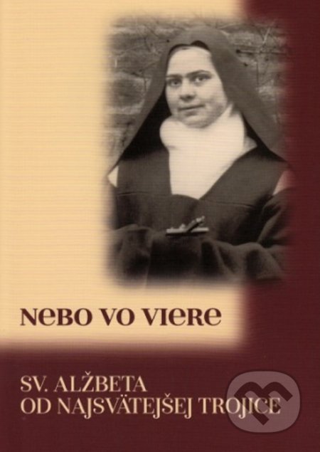 Nebo vo viere (duchovné spisy)
