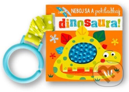 Neboj sa a pohladkaj dinosaura!