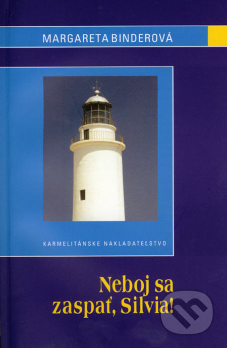 Neboj sa zaspať, Silvia!