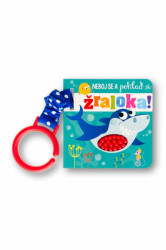 Neboj se a pohlaď si žraloka! - kniha z kategorie Naučné knihy