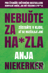 Nebuďte za ha*jzla