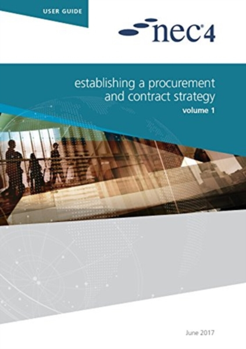 NEC4: Establishing a Procurement and Contract Strategy