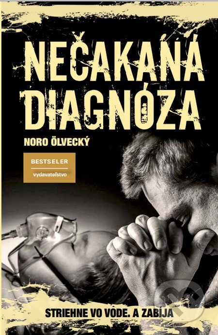 Nečakaná diagnóza (Striehne vo vode. A zabíja.)