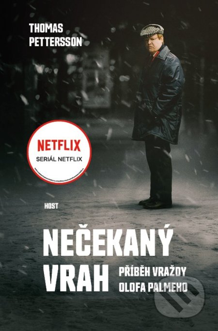 Nečekaný vrah (Příběh vraždy Olofa Palmeho)