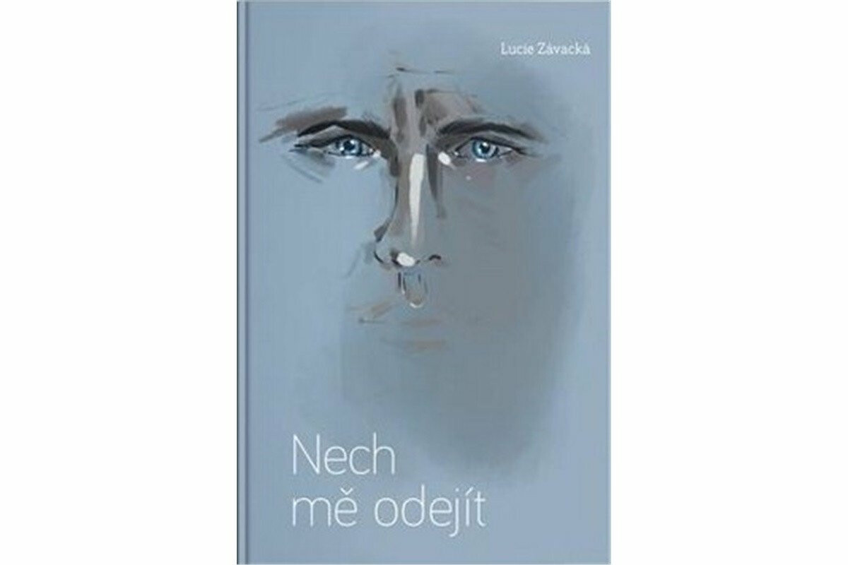 Nech mě odejít - Závacká Lucie