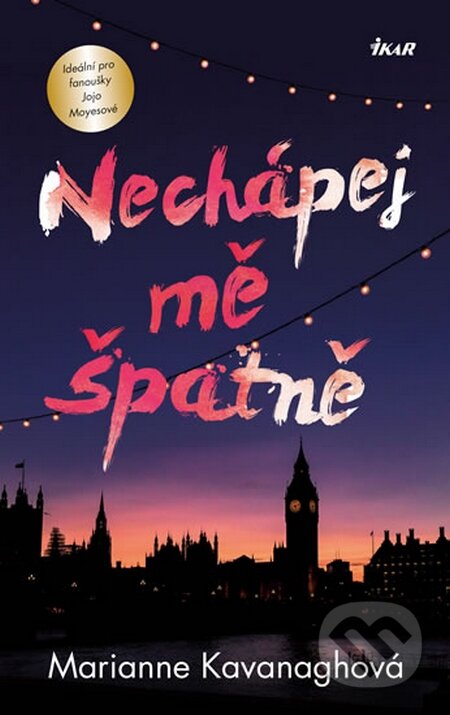 Nechápej mě špatně
