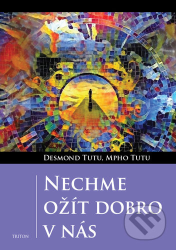 Nechme ožít dobro v nás
