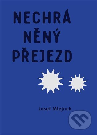 Nechráněný přejezd