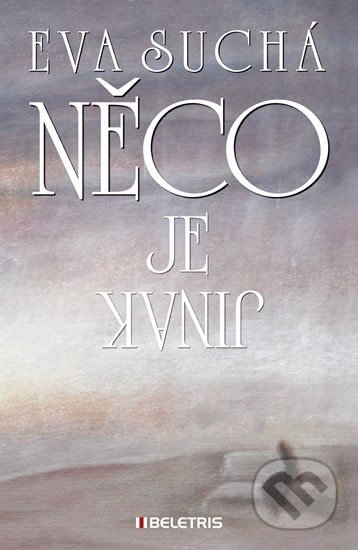 Něco je jinak