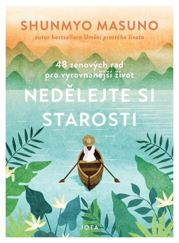 Nedělejte si starosti - Shunmyo Masuno