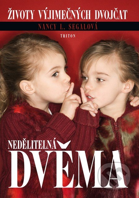Nedělitelná dvěma (Životy výjimečných dvojčat)
