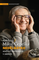 Nedělňátko aneb s Cimrmanem v zádech