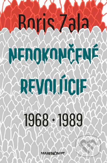 Nedokončené revolúcie 1968 a 1989