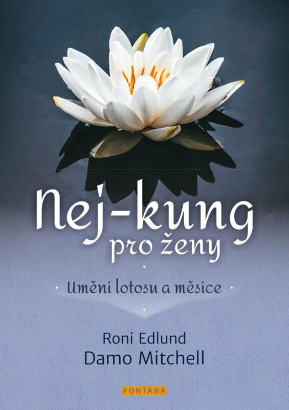 Nej-Kung pro ženy - Damo Mitchell, Roni Edlund
