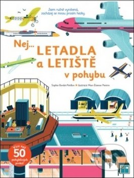 Nej... letadla a letiště v pohybu