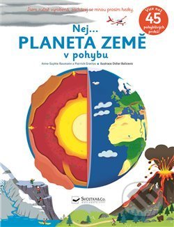 Nej... planeta země v pohybu