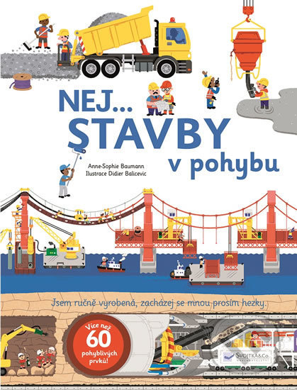 Nej...stavby v pohybu