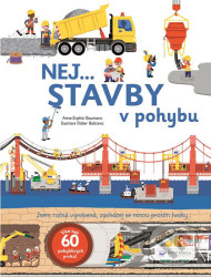 Nej... STAVBY v pohybu Anne-Sophie Baumann - Anne-Sophie Baumann, Didier Balicevic