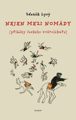 Nejen mezi nomády - Zdeněk Lysý