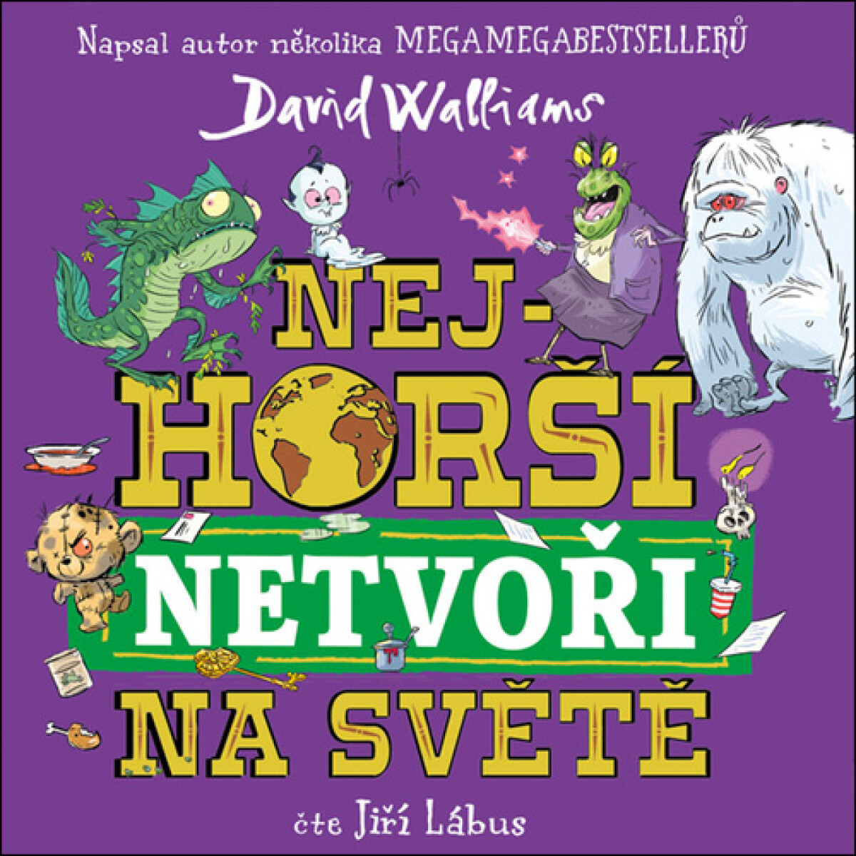 Nejhorší netvoři na světě - David Walliams