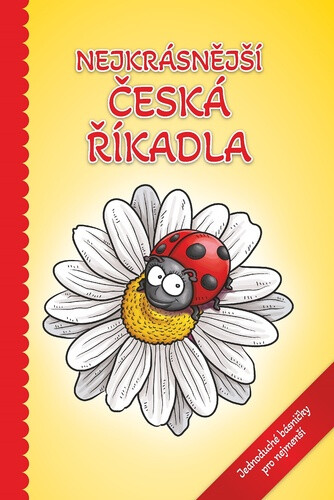 Nejkrásnější česká říkadla (Jednoduché básničky pro nejmenší) - kniha z kategorie Pro děti