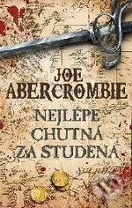 Nejlépe chutná za studena