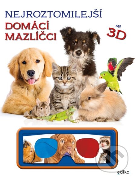 Nejroztomilejší mazlíčci ve 3D