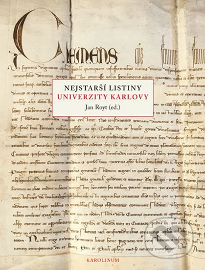 Nejstarší listiny Univerzity Karlovy