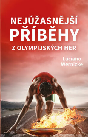 Nejúžasnější příběhy z olympijských her