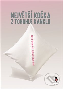 Největší kočka z tohohle kanclu