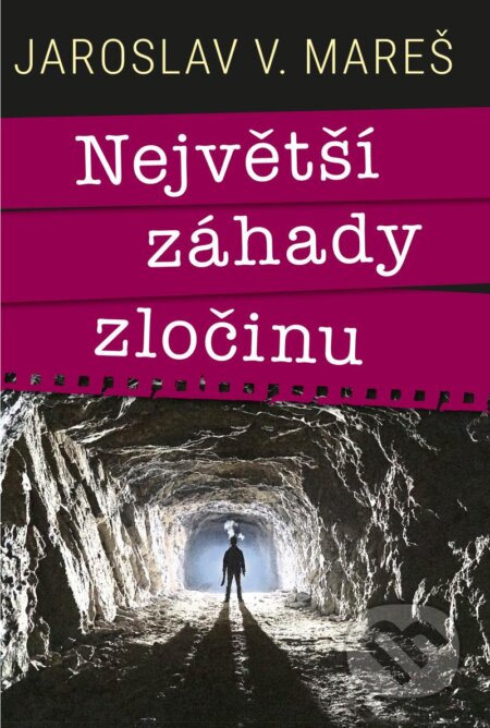 Největší záhady zločinu