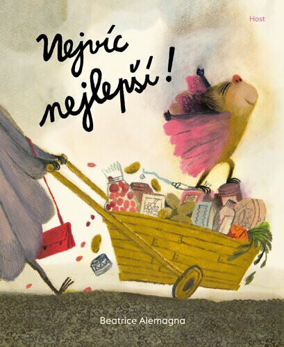Nejvíc nejlepší! - Beatrice Alemagna