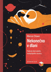 Nekonečno v dlani (Padesát divů našeho neobyčejného vesmíru) - kniha z kategorie Přírodní vědy a technika