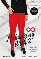 Nekonečný střih 2 (kalhoty, kraťasy, tepláky, legíny) - kniha z kategorie Ruční práce