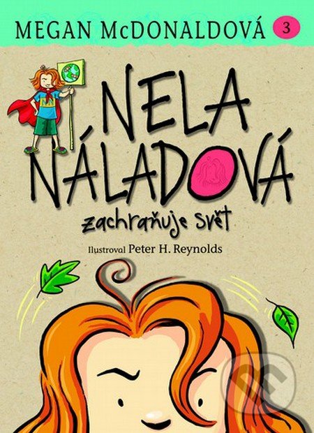 Nela Náladová zachraňuje svět (3)