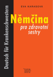 Němčina pro zdravotní sestry (Deutsch für Krankenschwestern) - kniha z kategorie Jazykové učebnice a slovníky