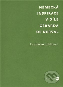 Německá inspirace v díle Gérarda de Nerval