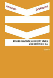 Německé mládežnické hnutí a spolky mládeže v ČSR v letech 1918-1933 - kniha z kategorie Historie