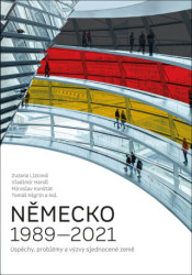 Německo 1989–2021 (Úspěchy, problémy a výzvy sjednocené země) - kniha z kategorie Historie