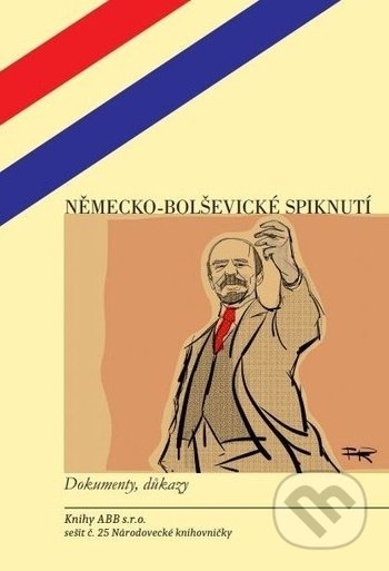Německo-bolševické spiknutí (Dokumenty, důkazy)