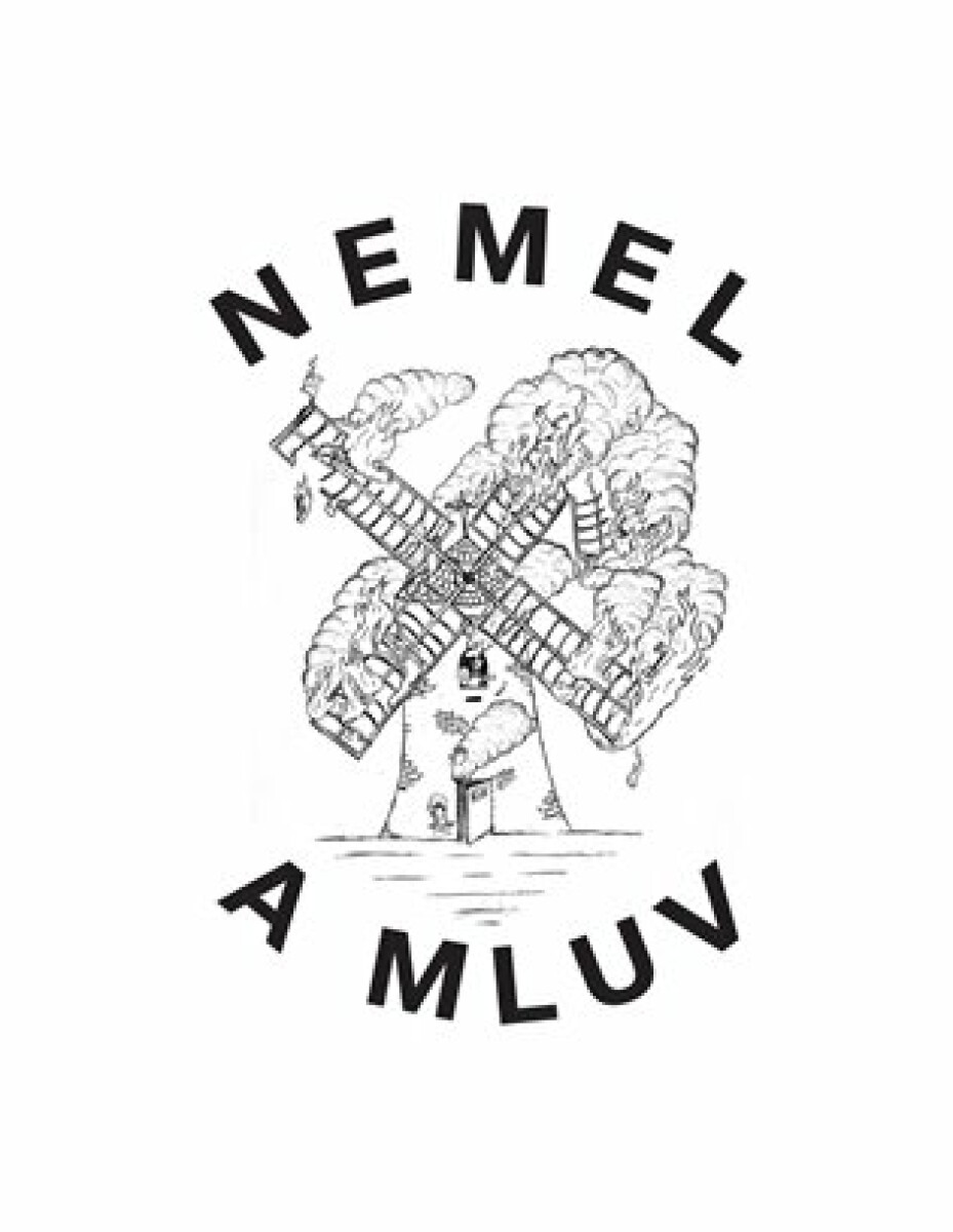 Nemel, a mluv!