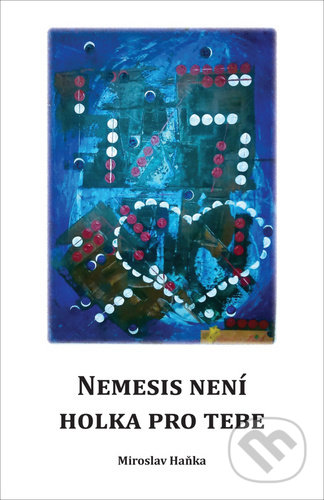 Nemesis není holka pro tebe
