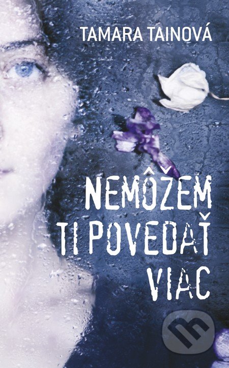 Nemôžem ti povedať viac