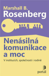 Nenásilná komunikace a moc (V institucích, společnosti i rodině) - kniha z kategorie Speciální pedagogika